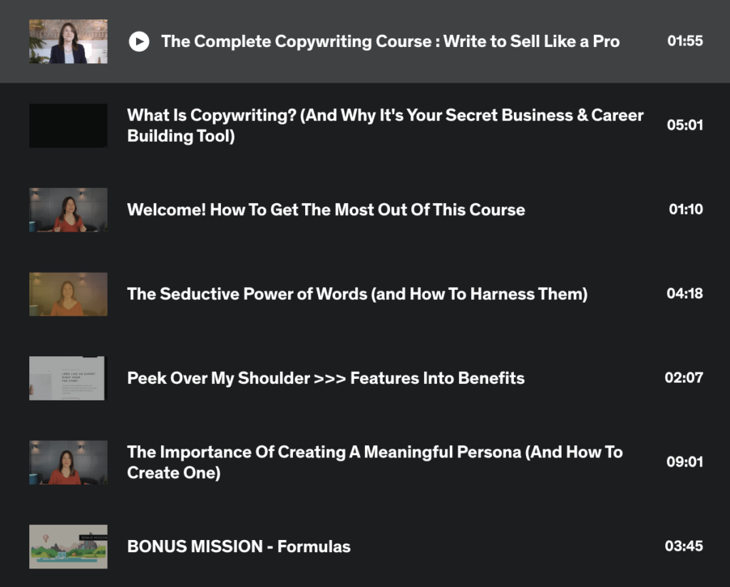 Sample videos from Udemy's copywriting course. Such as: what is copywriting, how to get the most out of this course, the seductive power of words, and the importance of creating a meaningful persona.